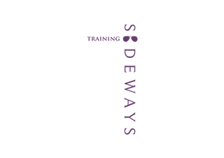 TRAINING SIDEWAYS TRAINING SIDEWAYS