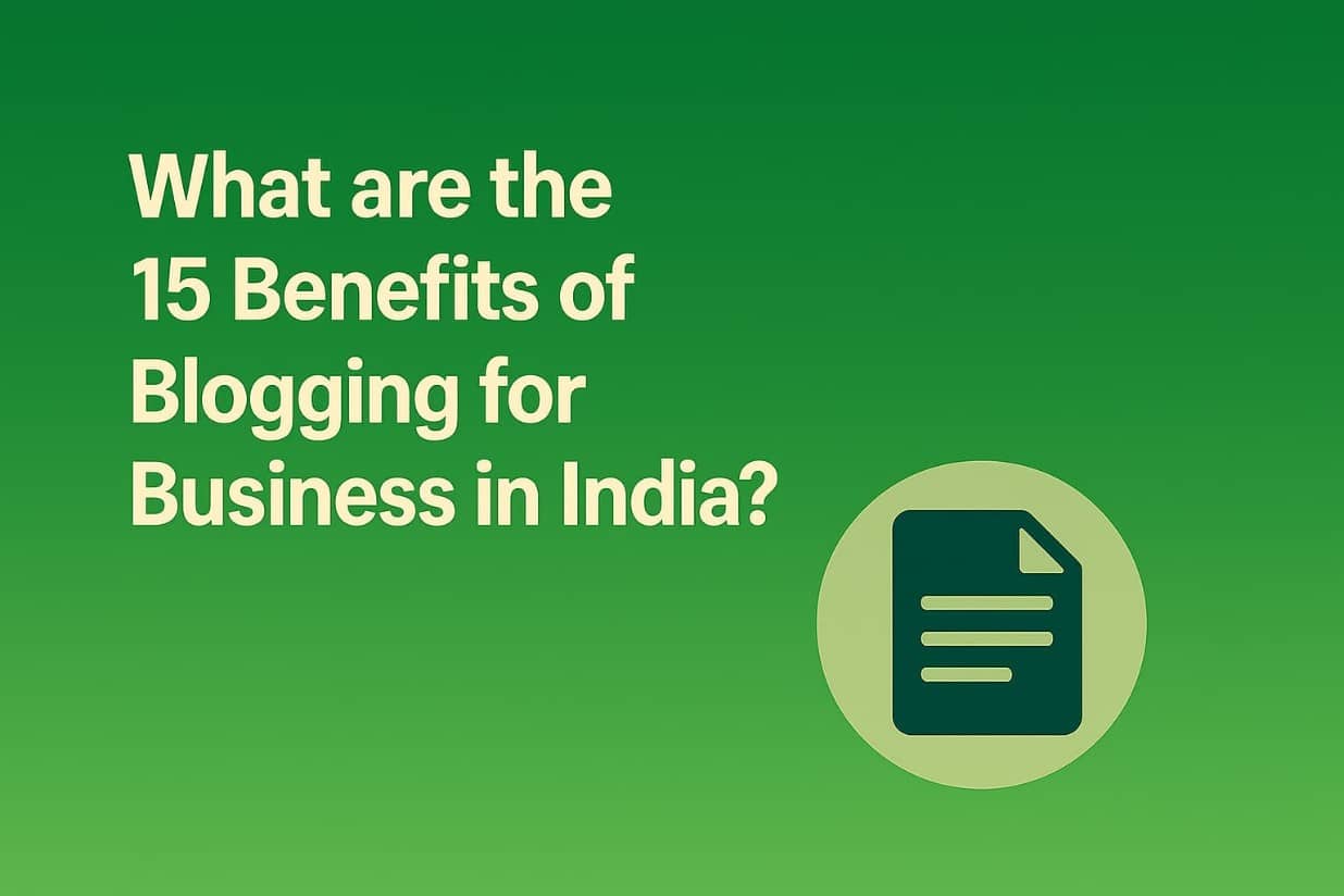 15 benefits of blogging for indian businesses banner