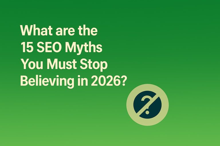 What are the 15 SEO Myths You Must Stop Believing in 2026?
