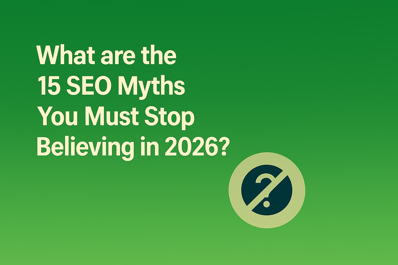 15 SEO myths to stops believing banner