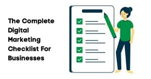 The Complete Digital Marketing Checklist For Businesses