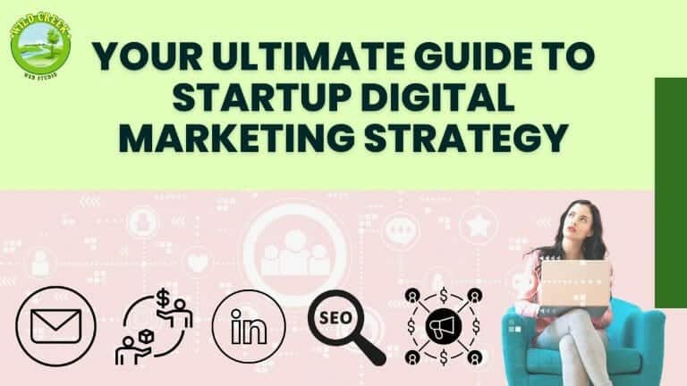 What Is a Good Digital Marketing Strategy For a Startup Company?
