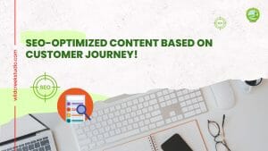 Want to Write SEO-Optimized Content? A Guide Based on Customer Journey