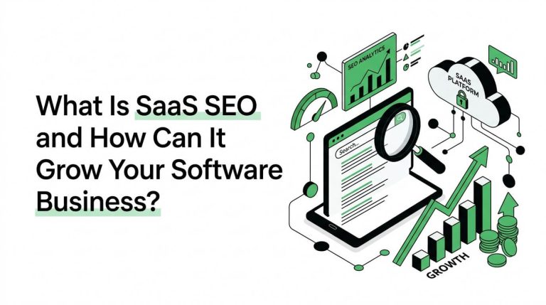 What Is SaaS SEO and How Can It Grow Your Software Business?