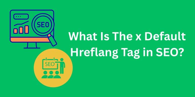 What Is The x Default Hreflang Tag in SEO?